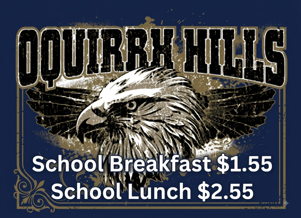 "Oquirrh Hills graphic announcement displaying meal prices on a dark blue background: School Breakfast $1.55, School Lunch $2.55."
